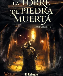 La Torre de Piedra Muerta