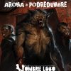 Aroma a Podredumbre - Preventa