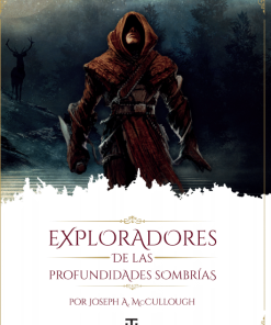 Exploradores de las profundidades sombrias + Compendio de aventuras