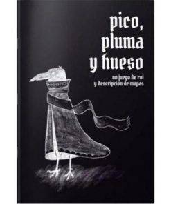 Pico, Pluma y Hueso