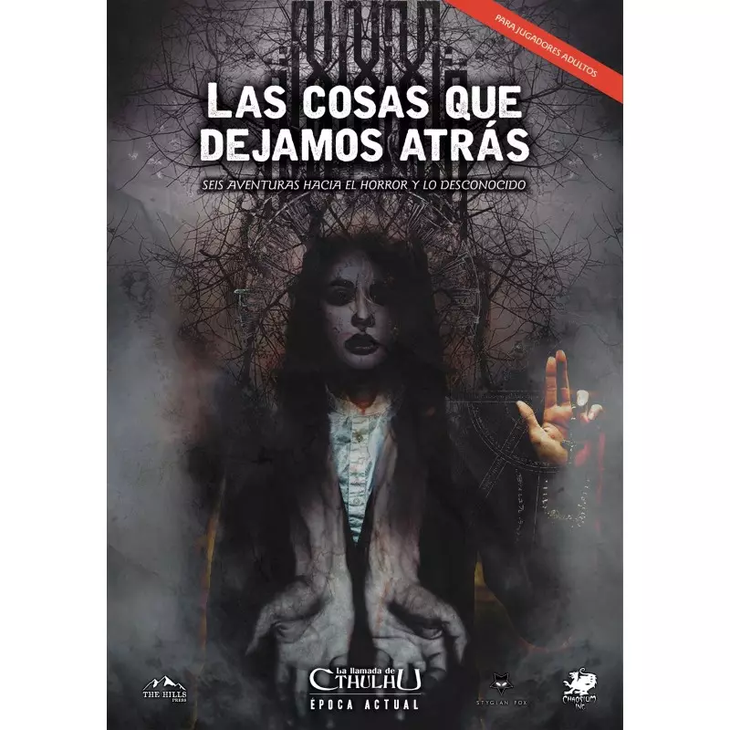 La Llamada de Cthulhu Época Actual: Las Cosas que Dejamos Atrás